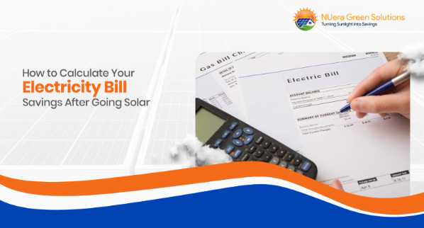 How to Calculate Your Electricity Bill Savings After Going Solar